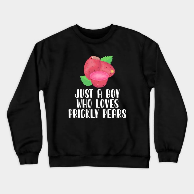 Just A Boy Who Loves Prickly pears Crewneck Sweatshirt by simonStufios